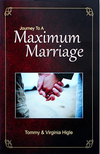 9781936325405: Journey To A Maximum Marriage