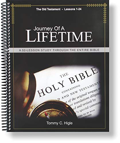 9781936325962: Journey Of A Lifetime - A 52 Lesson Study Through the Bible (Old Testament - Lessons 1-24)
