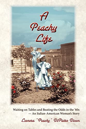 Stock image for A Peachy Life for sale by SecondSale