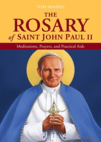 

The Rosary of Saint John Paul II