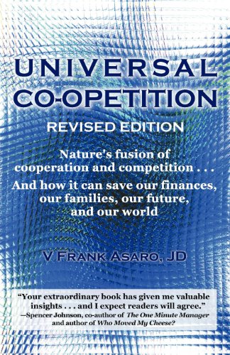 Beispielbild fr Universal Co-Opetition: And How It Can Save Our Finances, Our Families, Our Future and Our World zum Verkauf von ThriftBooks-Dallas