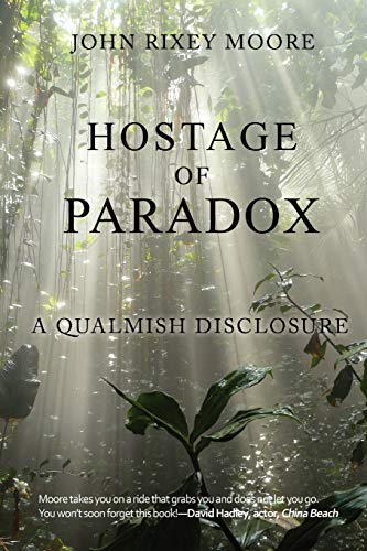 Stock image for Hostage of Paradox: A Qualmish Disclosure for sale by GF Books, Inc.
