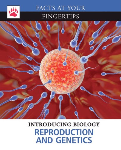 Beispielbild fr Reproduction and Genetics (Facts at Your Fingertips: Introducing Biology) zum Verkauf von More Than Words