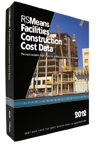Imagen de archivo de RSMeans Facilities Construction Cost Data 2012 a la venta por HPB-Red