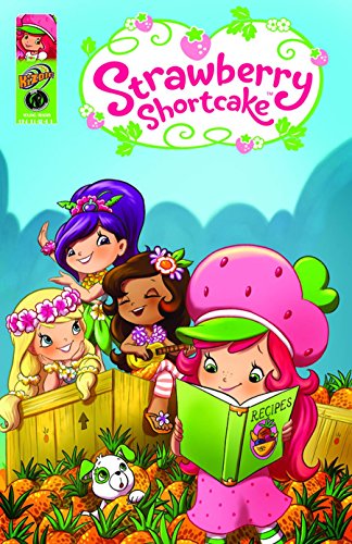 Stock image for Strawberry Shortcake: Pineapple Predicament and Other Stories (Strawberry Shortcake Digests) for sale by Irish Booksellers