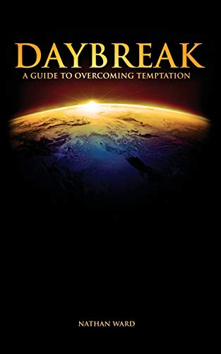 Beispielbild fr Daybreak: A Guide to Overcoming Temptation zum Verkauf von WorldofBooks