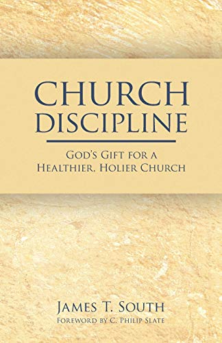 Stock image for Church Discipline: God's Gift for a Healthier, Holier Church for sale by HPB-Diamond