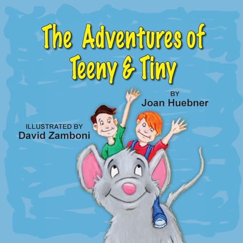 Stock image for The Adventures of Teeny and Tiny for sale by Bookmonger.Ltd