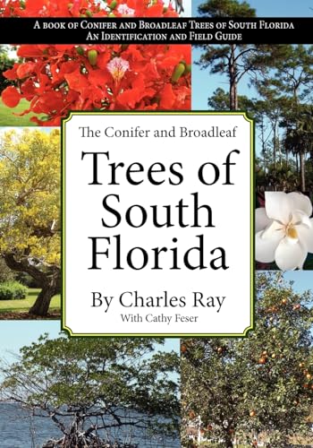 The Conifer and Broadleaf Trees of the South (9781936343652) by Ray, Charles