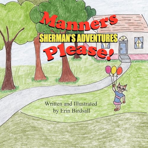 Imagen de archivo de Sherman's Adventures: Manners Please! a la venta por THE SAINT BOOKSTORE