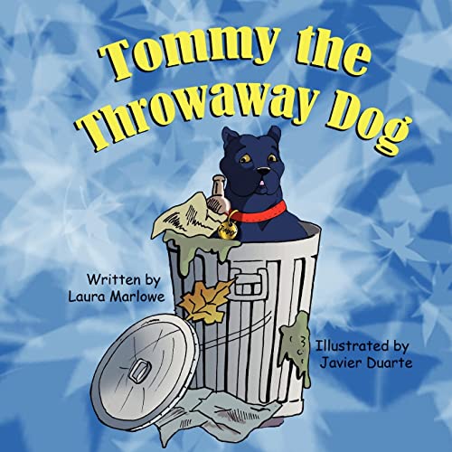 Beispielbild fr Tommy the Throwaway Dog zum Verkauf von Better World Books