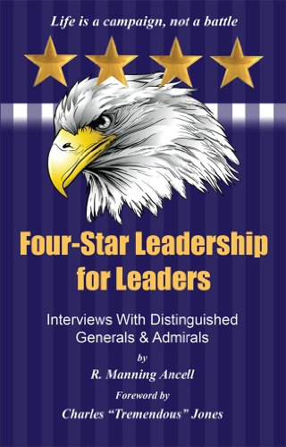 Imagen de archivo de Four-Star Leadership for Leaders: Interviews with Distinguished Generals & Admirals a la venta por SecondSale