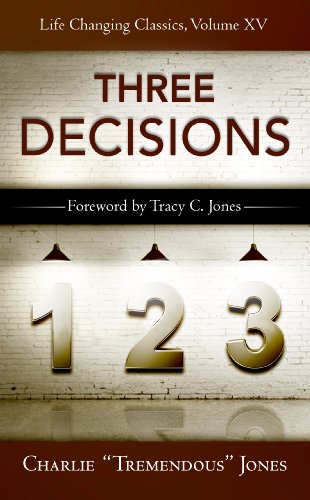 Stock image for The Three Decisions (Life-Changing Classics) (Life-Changing Classics (Paperback)) for sale by SecondSale