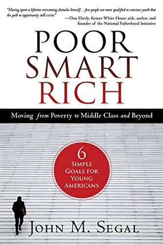 9781936354580: Poor Smart Rich: Moving from Poverty to Middle Class and Beyond