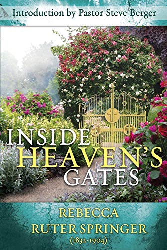 Beispielbild fr Inside Heaven's Gates: A Nineteenth-Century Classic Retold zum Verkauf von ThriftBooks-Atlanta