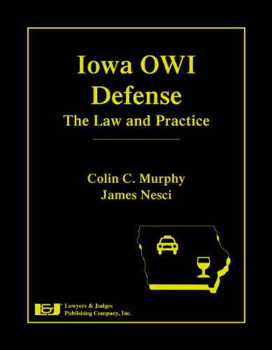 Stock image for Iowa Owi Defense: The Law and Practice for sale by Books Unplugged