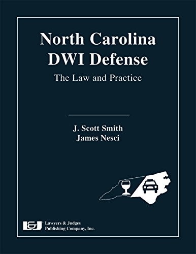 9781936360376: North Carolina Dwi Defense: The Law and Practice