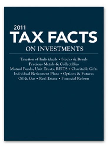 Imagen de archivo de Tax Facts on Investments 2011 National Underwriter Tax & Financial Planning Editors a la venta por Orphans Treasure Box