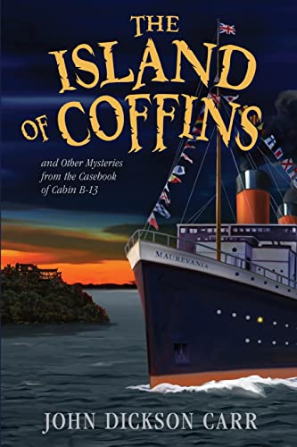 Beispielbild fr The Island of Coffins and Other Mysteries from the Casebook of Cabin B-13 zum Verkauf von Books Unplugged