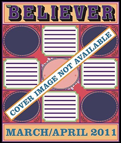 Imagen de archivo de The Believer, Issue 79 a la venta por Books Tell You Why  -  ABAA/ILAB