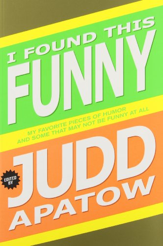 Stock image for I Found This Funny : My Favorite Pieces of Humor and Some That May Not Be Funny at All for sale by Better World Books
