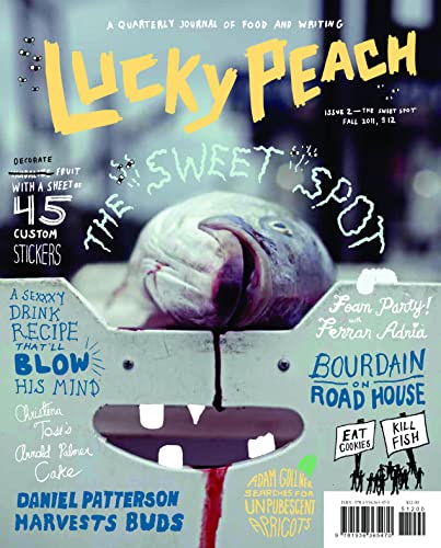 9781936365470: Lucky Peach: The Sweet Spot Fall/ Winter 2011: Issue 2