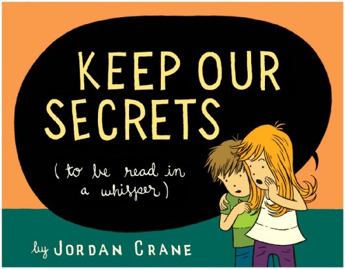 9781936365524: Keep Our Secrets: To Be Read in a Whisper