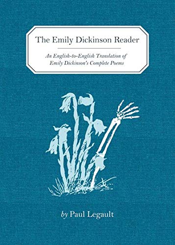Beispielbild fr The Emily Dickinson Reader: An English-to-English Translation of Emily Dickinson's Complete Poems zum Verkauf von BooksRun