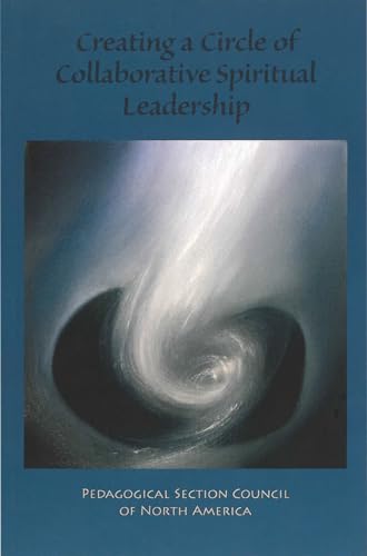 Stock image for Creating a Circle of Collaborative Spiritual Leadership for sale by GF Books, Inc.