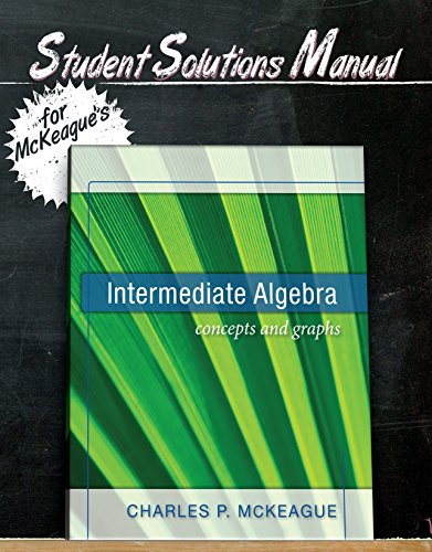 Stock image for Student Solutions Manual for McKeague's Intermediate Algebra (Concepts and Graphs Series) for sale by ThriftBooks-Atlanta