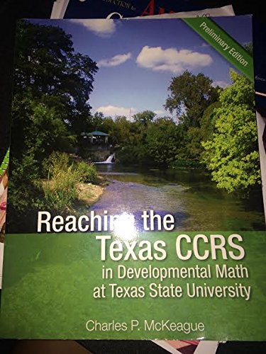 Stock image for Reaching the Texas CCRS in Developmental Math At Texas State University for sale by Mahler Books