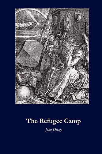 The Refugee Camp (9781936370498) by Drury, John