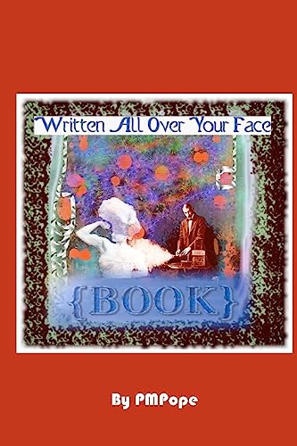 Stock image for Written All Over Your Face {book} for sale by Lucky's Textbooks