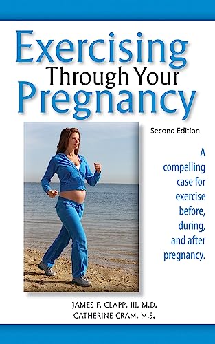 Stock image for Exercising Through Your Pregnancy for sale by Your Online Bookstore