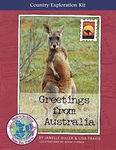 Stock image for Greetings from Australia: Pack-n-Go Girls Country Exploration Kits (Pack-n Go Girls Adventures) for sale by Books Unplugged