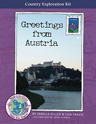Stock image for Greetings from Austria: Pack-n-Go Girls Country Exploration Kit for sale by Revaluation Books