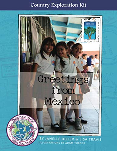 Stock image for Greetings from Mexico: Pack-n-Go Girls Country Exploration Kits for sale by Revaluation Books
