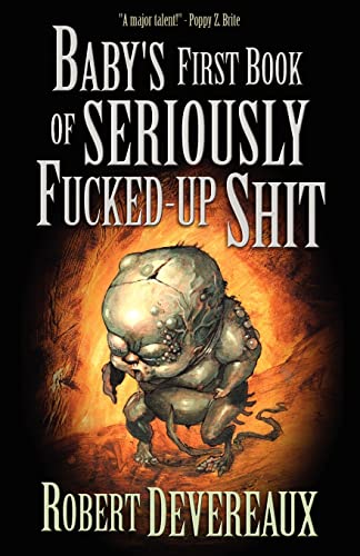 

Baby's First Book of Seriously Fucked-Up Shit (Paperback or Softback)