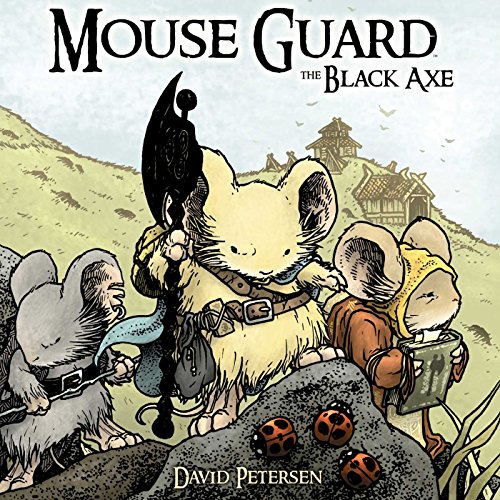 Beispielbild fr Mouse Guard Volume 3: the Black Axe zum Verkauf von Better World Books