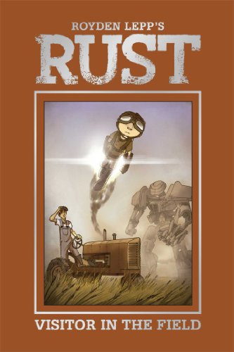 Stock image for Rust Vol. 1: a Visitor in the Field for sale by Better World Books