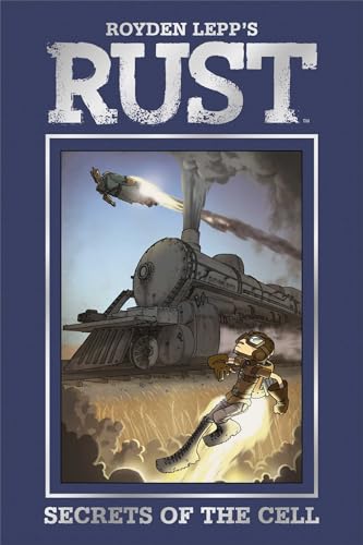 9781936393589: Rust Volume 2: Secrets of the Cell (RUST HC (BOOM ED))