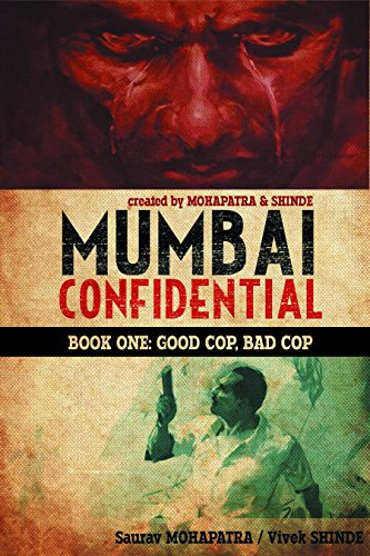 Beispielbild fr Mumbai Confidential : Good Cop, Bad Cop zum Verkauf von Better World Books