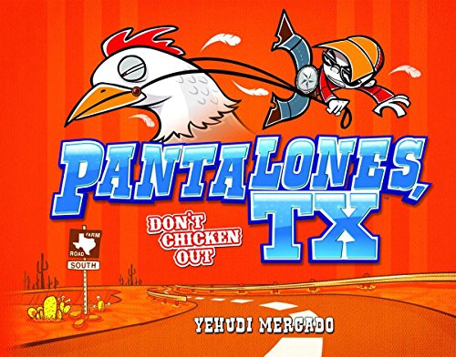 9781936393909: Pantalones, TX: Don't Chicken Out