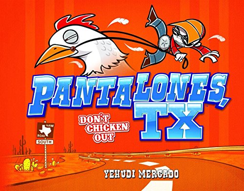 Stock image for Pantalones, TX: Don't Chicken Out for sale by SecondSale