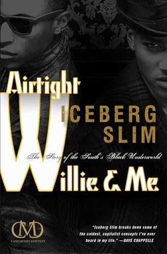 Airtight Willie & Me (9781936399154) by Slim, Iceberg