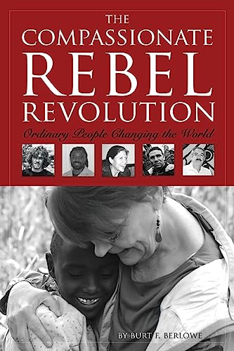 Stock image for The Compassionate Rebel Revolution for sale by Books Puddle