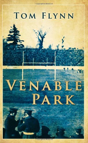 Venable Park (9781936400294) by Flynn, Tom