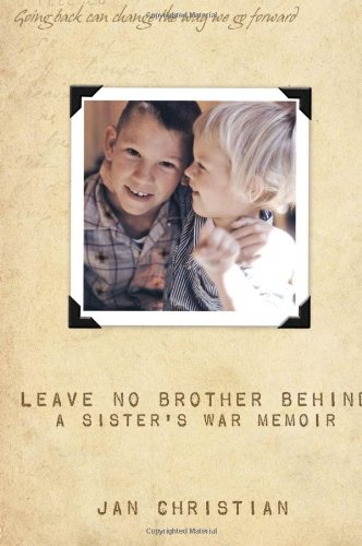 Stock image for Leave No Brother Behind: A Sister's War Memoir for sale by Hafa Adai Books