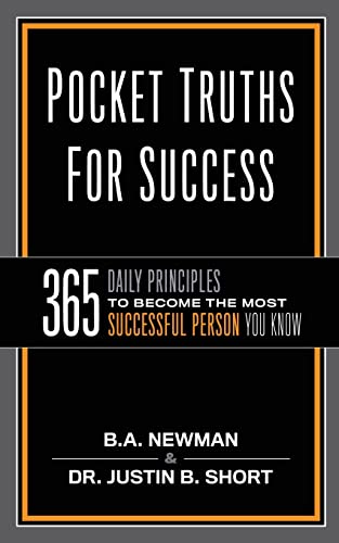 Beispielbild fr Pocket Truths for Success: 365 Daily Principles to Become the Most Successful Person You Know zum Verkauf von BooksRun