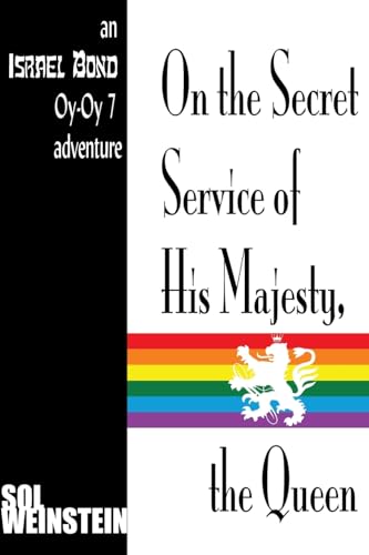 9781936404124: On the Secret Service of His Majesty, the Queen